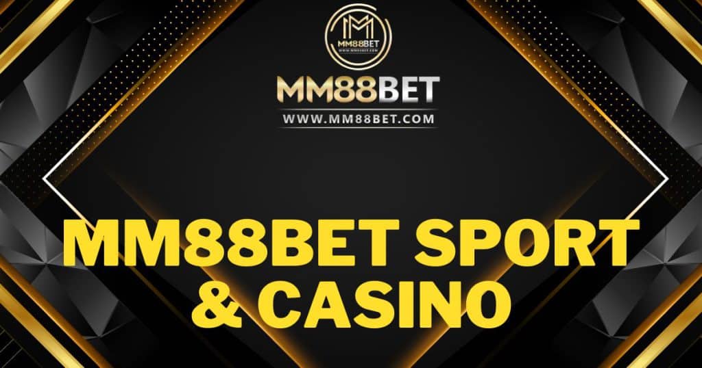 mm88bet sport & casino